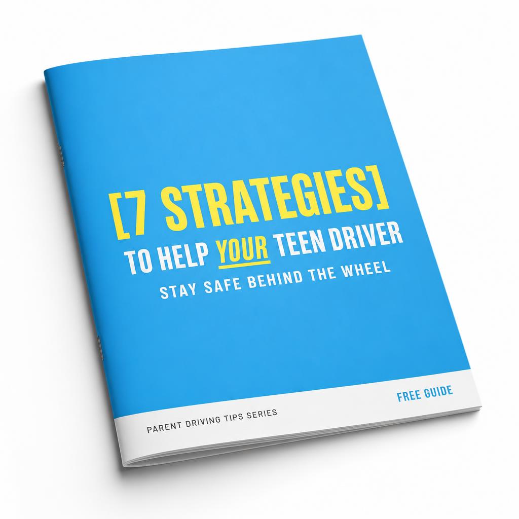 7 Strategies to Help Your Teen Driver